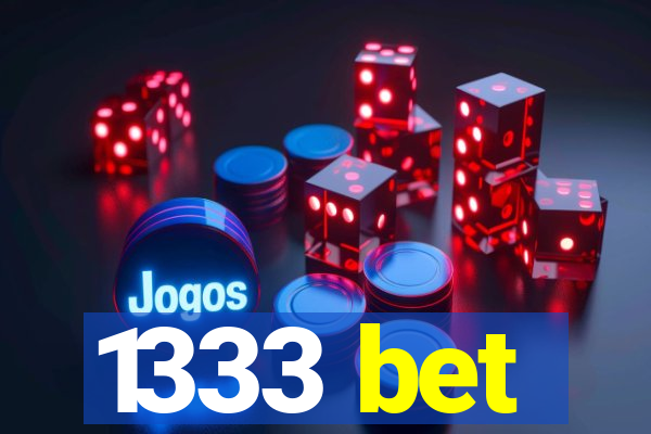 1333 bet